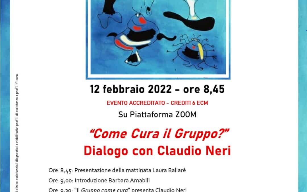 “Come cura il gruppo?” Dialogo con Claudio Neri