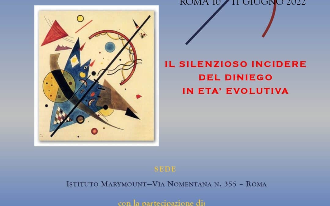 XLI CONVEGNO ANNUALE. Il silenzioso incidere del diniego in adolescenza