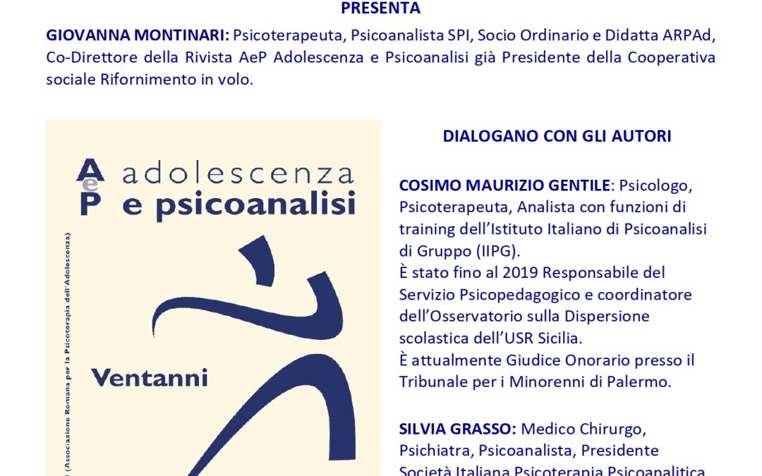 AeP Adolescenza e Psicoanalisi, presentazione della monografia 1/2022 “Ventanni”