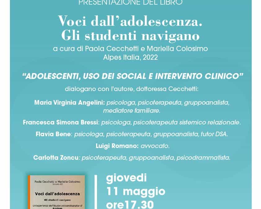 VOCI DELL’ADOLESCENZA. GLI STUDENTI NAVIGANO. Adolescenti uso dei social e intervento clinico