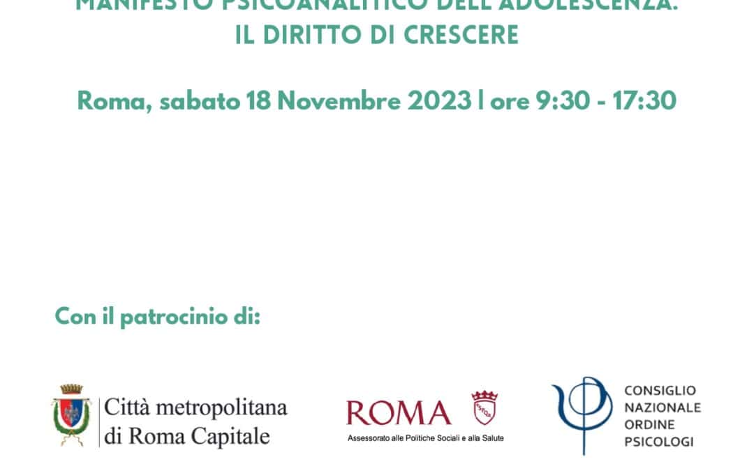 SEMINARI INTERMEDI AGIPPSA. Manifesto Psicoanalitico dell’Adolescenza. Il diritto di crescere